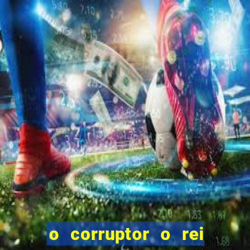 o corruptor o rei do submundo e a filha do pastor pdf